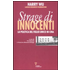 La strage degli innocenti. La politica del figlio unico in Cina