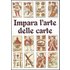 Impara l'arte delle carte. Cofanetto - Pietro Gorini;Charlie Victor;Ennio Peres