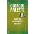 Fuori da un evidente destino - Giorgio Faletti