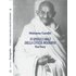 Vi spiego i mali della civiltà moderna. Hind Swaraj - Mohandas Karamchand Gandhi