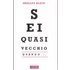 Sei quasi vecchio quando... - Shelley Klein