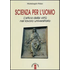 Scienza per l'uomo. L'etica delle virtù nel lavoro universitario - Michelangelo Peláez