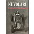 Nuvolari. Frusta implacabile di velocità e furore