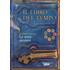 Le sette monete. Il libro del tempo. Vol. 2 - Guillaume Prévost