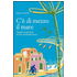 C'è di mezzo il mare. Viaggio in bicicletta intorno al Mediterraneo - Matteo Scarabelli
