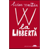 W la libbertà - Luisa Mattia