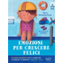 Emozioni per crescere felici