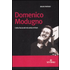 Domenico Modugno. L'altra faccia del mio amico in frack - Bruno Pantano