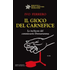 Il gioco del carnefice. Le inchieste del commissario Donnarumma - Ivo Ferrero