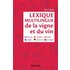 Lexique multilingue de la vigne et du vin : français, anglais, allemand, espagnol, italien, portugais - Eric Glatre