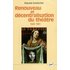 Renouveau et décentralisation du théâtre, 1945-1981 - Pascale Goetschel