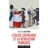 L'Eglise catholique et la Révolution française - André Latreille