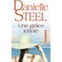 Une grâce infinie - Danielle Steel