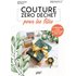 Couture zéro déchet pour les fêtes - Edwige Lecourt