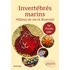 Invertébrés marins. Milieux de vie et diversité - Patrick Scaps