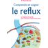 Comprendre et soigner le reflux - Paolo Borrata