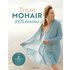 Tricot mohair 100 % douceur : 18 modèles légers & douillets - Rebecca Trade