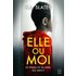 Elle ou moi - K.L. Slater