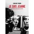 Je suis Jeanne - Caroline Poiron