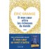 Et mon cœur attira les richesses du monde - Eric Grange, Éric Grange