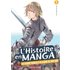 L'histoire en manga. Vol. 5. De l'Empire mongol à la guerre de Cent Ans : du XIe siècle au XVe siècle - Hidehisa Nanbô