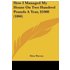 How I Managed My House On Two Hundred Pounds A Year, $1000 (1866)