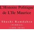 L'Histoire Politique de L'Ile Maurice