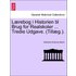 Lærebog i Historien til Brug for Realskoler ... Tredie Udgave. (Tillæg.). Anden Del, Tredie Oplag als Taschenbuch von Valdemar Antonius Bloch