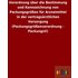 Verordnung über die Bestimmung und Kennzeichnung von Packungsgrößen für Arzneimittel in der vertragsärztlichen Versorgung (Packungsgrößenverordnung - PackungsV)