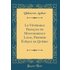Le Vénérable François de Montmorency Laval, Premier Évêque de Québec (Classic Reprint)