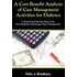 A Cost-Benefit Analysis of Case Management Activities for Diabetes