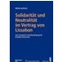 Solidarität und Neutralität im Vertrag von Lissabon - Peter Hilpold