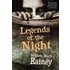 Legends of the Night - Stephen Mark Rainey
