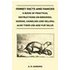 Ferret Facts and Fancies - A Book of Practical Instructions on Breeding, Raising, Handling and Selling; Also Their Use and Fur Value - A. R. Harding