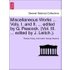 Miscellaneous Works ... Vols. I. and II. ... edited by G. Peacock. (Vol. II. ... edited by J. Leitch.). - Thomas Young/ John Leitch/ George Peacock