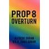Prop 8 Overturn - Alfredo Duran a. K. a. Chad Duran
