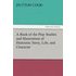 A Book of the Play Studies and Illustrations of Histrionic Story Life and Character - Dutton Cook