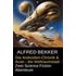 Die Androiden-Chronik & Acan - die Weltraumstadt : Zwei Science Fiction Abenteuer - Alfred Bekker