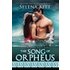 The Song of Orpheus - Selena Kitt