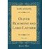 Oliver Beaumont and Lord Latimer, Vol. 1 of 3 (Classic Reprint) - Emily Ponsonby