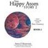 The Happy Atom Story 2: Read a Fantasy Tale Learn Basic Chemistry Book 2