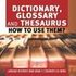 Dictionary Glossary and Thesaurus