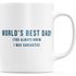 World`s Best Dad! (You Always New I Was Sarcastic) Mug