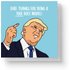 Dad, Thanks For Being A Yuge Role Model Square Greetings Card (14.8cm x 14.8cm)