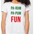 Pa-Rum Pa-Pum Fun Women`s T-Shirt - White - M - White