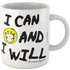 I Can And I Will Mug