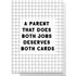 A Parent That Does Both Jobs Deserves Both Cards Greetings Card - Standard Card