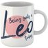 Being Such A Leo Today Mug