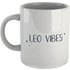 Leo Vibes Mug
