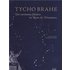 Tycho Brahe: Um Astrónomo Fabuloso No Reino De Dinamarca - Barros Veloso, Antonio Jose De